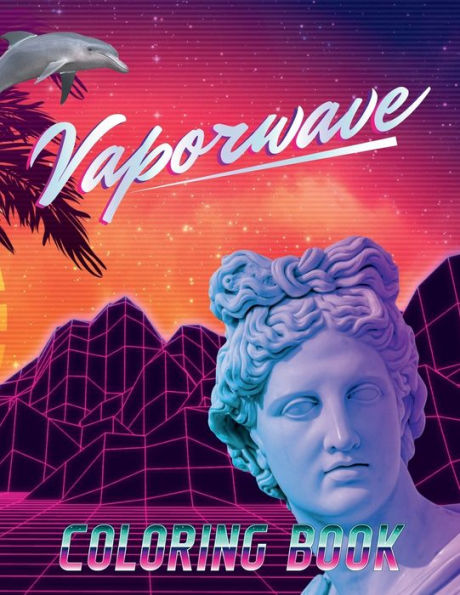 Vaporwave Coloring Book for Aesthetic Adults