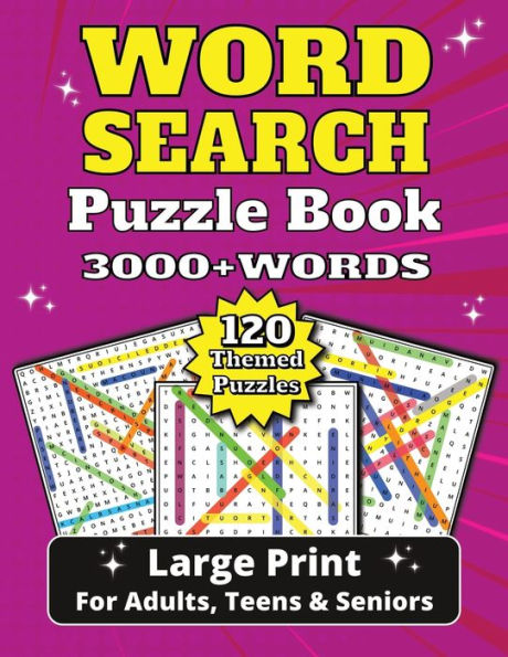 Large Print Word Search: 120 Themed Word Search Puzzles