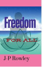 Freedom For All- Bhakti Yogaï¿½s Gift