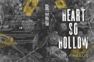 Title: Heart So Hollow, Author: Emily Nealis
