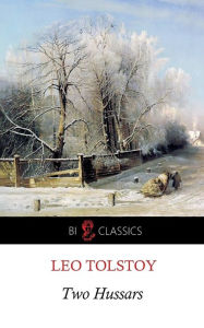 Title: Two Hussars, Author: Leo Tolstoy