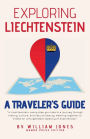 Exploring Liechtenstein: A Traveler's Guide
