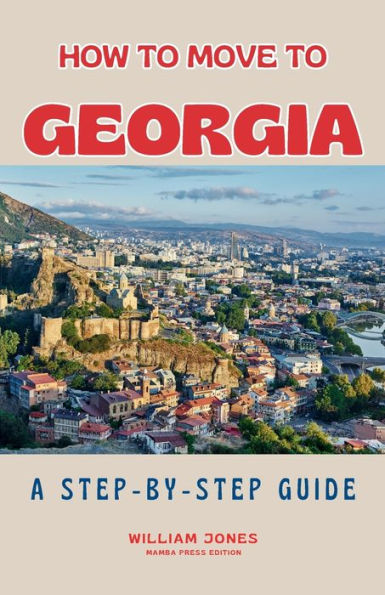 How to Move to Georgia: A Step-by-Step Guide