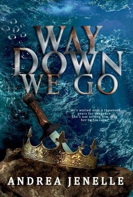 Way Down We Go: A Paranormal Shifter Romance