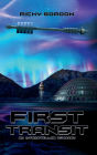 First Transit: An Interstellar Odyssey