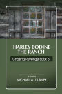 Chasing Revenge: The Ranch: