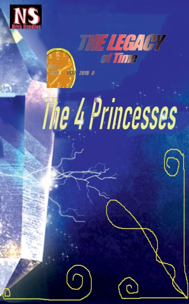 The legacy of time: The four princesses