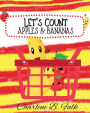 Let's Count Apples & Bananas