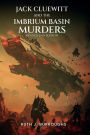 Jack Cluewitt and the Imbrium Basin Murders