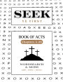 Seek Ye First: Book of Acts: