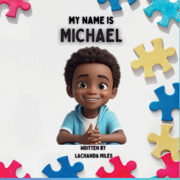 My Name is Michael
