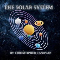 Title: The Solar System: A coloring book that explores our solar system and educates kids., Author: Canavan
