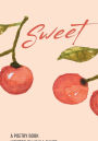 Sweet: A Poetry Book