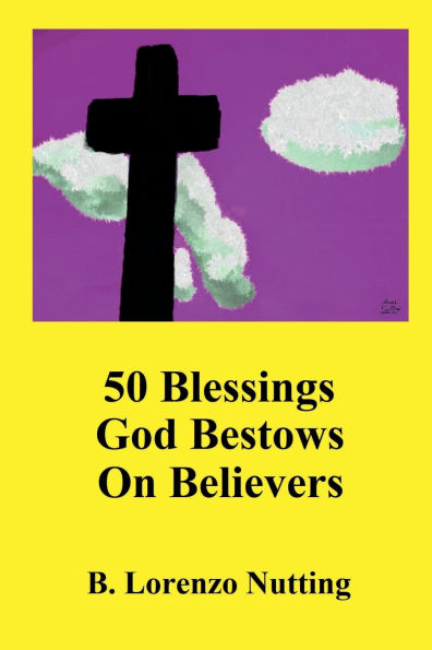 50 Blessings God Bestows on Believers