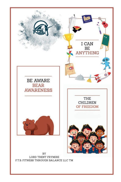 I Can Be Anything, Be Aware Bear Awareness, The Children of Freedom
