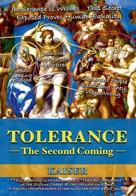 Tolerance: The Second Coming