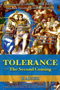 Title: Tolerance: The Second Coming, Author: Kaiser