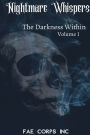 Nightmare Whispers: The Darkness Within: