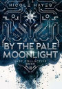By the Pale Moonlight: Vast Collective Book II
