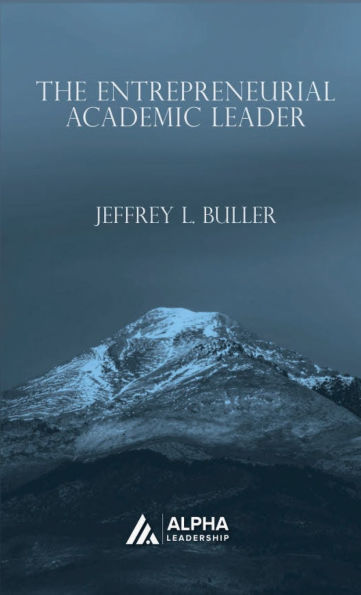 The Entrepreneurial Academic Leader