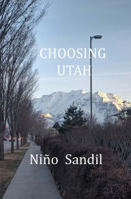 Title: Choosing Utah, Author: NIÑO SANDIL