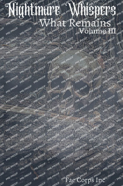Nightmare Whispers: What Remains: