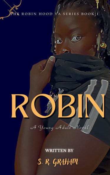 Robin: A Young Adult Novel: