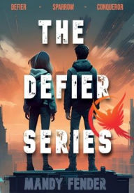 Title: The Defier Series: Defier - Sparrow - Conqueror, Author: Mandy Fender