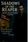 Shadows Of The Reaper: When Death Comes Calling