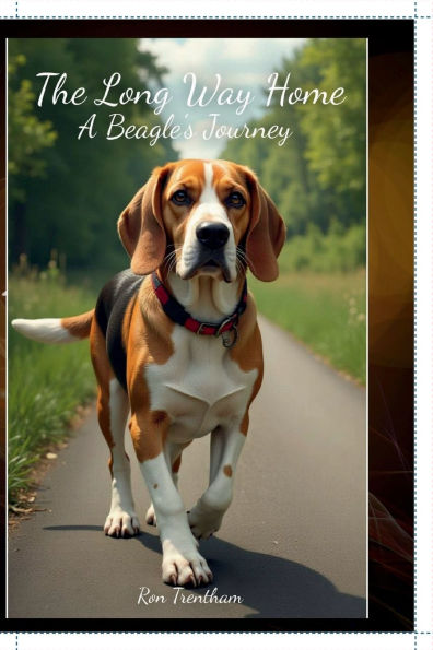 The Long Way Home: A Beagle's Journey