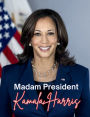 Madam President Kamala Harris Blank Journal