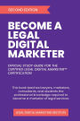 Become a Legal Digital Marketer (Second Edition)