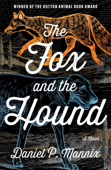 The Fox and the Hound: A Novel