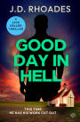 Good Day in Hell (Jack Keller Series #2)
