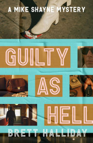 Title: Guilty as Hell, Author: Brett Halliday