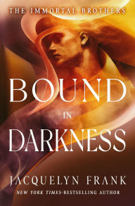 Title: Bound in Darkness, Author: Jacquelyn Frank