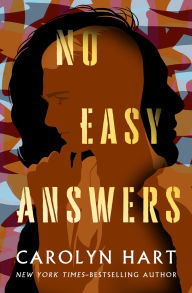 Title: No Easy Answers, Author: Carolyn G. Hart