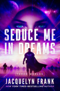 Title: Seduce Me in Dreams, Author: Jacquelyn Frank