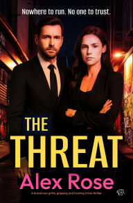 Title: The Threat, Author: Alex Rose