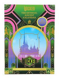 Title: Wicked: The Official Advent Calendar: 25 Days of Surprises