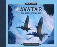 Title: Cinema Stories: Avatar: The Story of Pandora, Author: Matthew Manning
