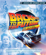 Title: Back to the Future: The Ultimate Visual History, Author: Atamaniuk