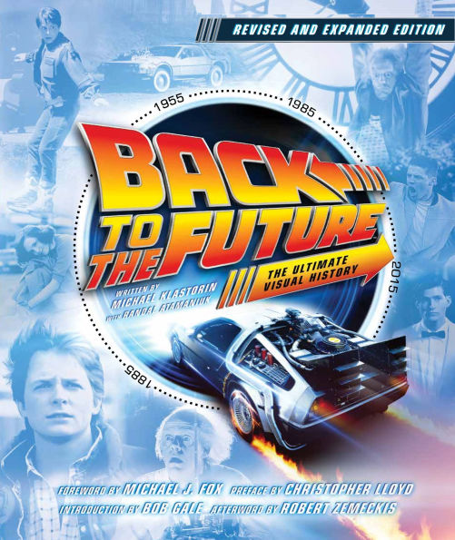 Back to the Future: The Ultimate Visual History