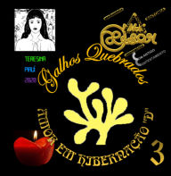 Title: Galhos Quebrados, Author: Melkyzedek Siqueira César