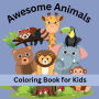 Colorful Critters: An Animal Coloring Adventure: