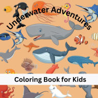Title: Underwater Wonder: A Colorful Adventure with Ocean Animals:, Author: Lisa Ragland