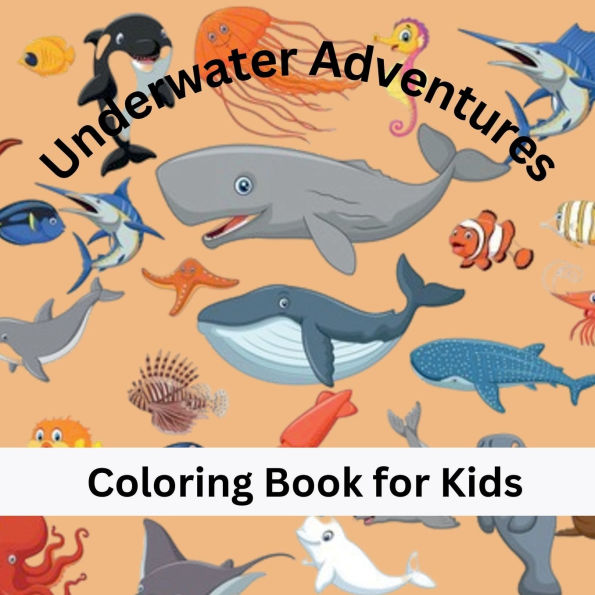 Underwater Wonder: A Colorful Adventure with Ocean Animals: