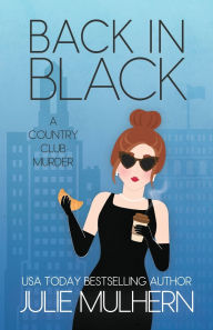 Title: Back in Black, Author: Julie Mulhern