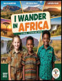 I Wander In Africa