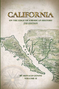 Title: California: On The Edge of American History, Author: Ronald Genini